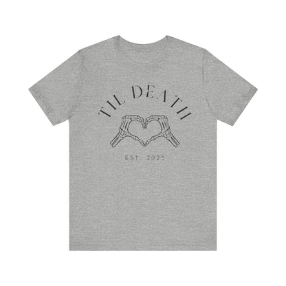 Til Death Black Text T-shirt