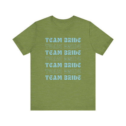 Team Bride T-shirt