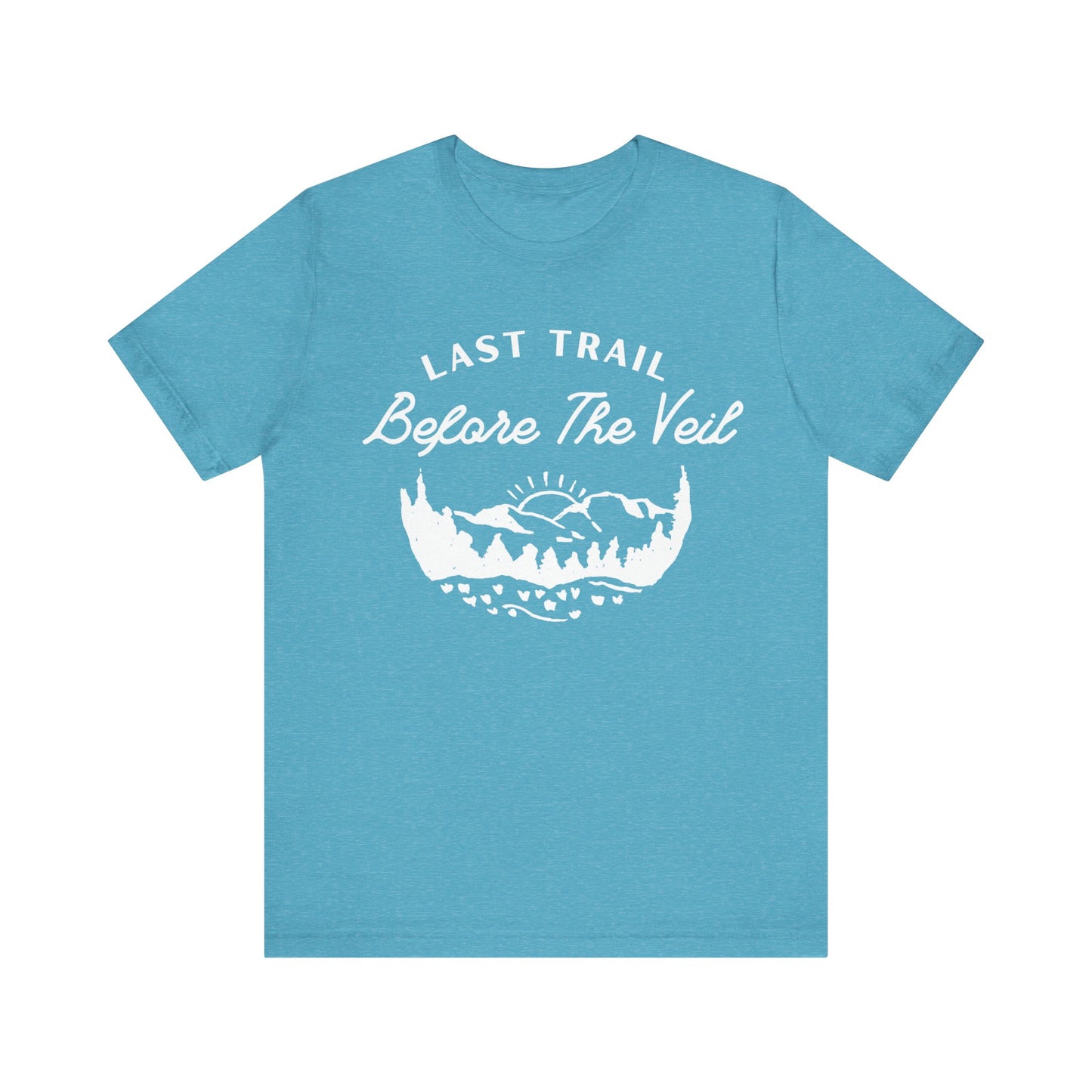 Last Trail Before The Veil White Text T-shirt