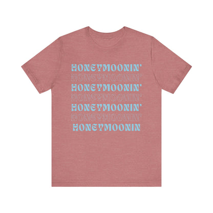 Honeymoonin' on Repeat T-shirt