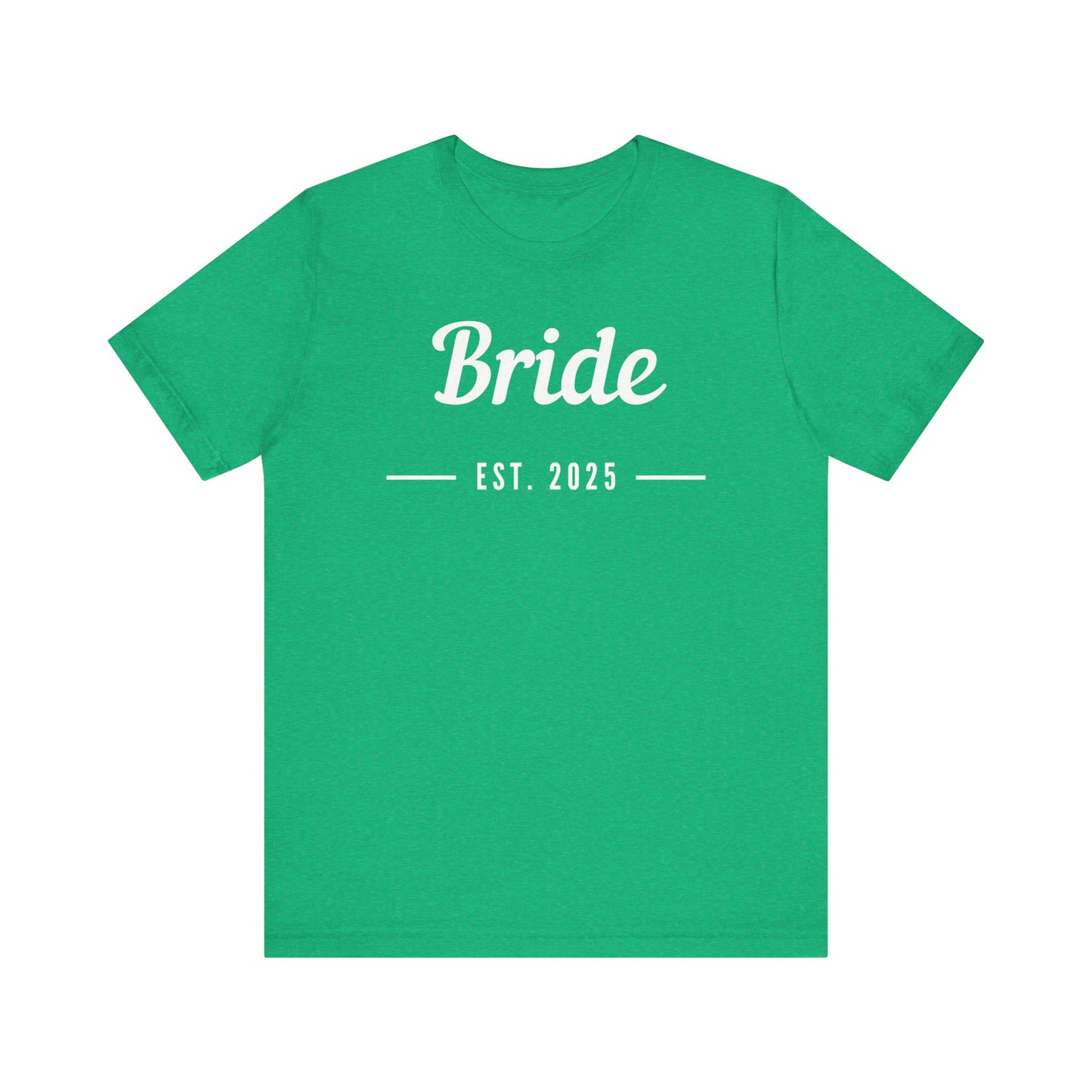 Bride 2025 White Lettering T-shirt