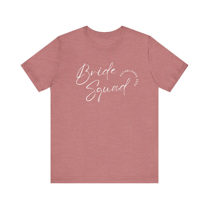 Bride Squad White Text T-shirt