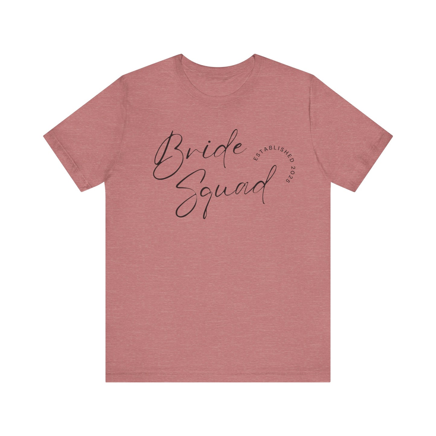 Bride Squad T-shirt