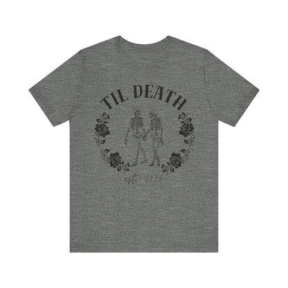 Til Death Skeleton Couple T-shirt