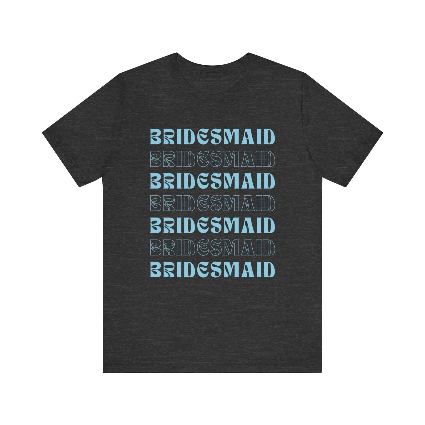 Bridesmaid T-shirt