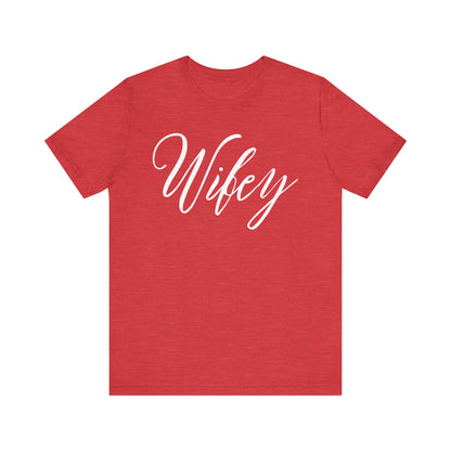Wifey Cursive Letters T-shirt