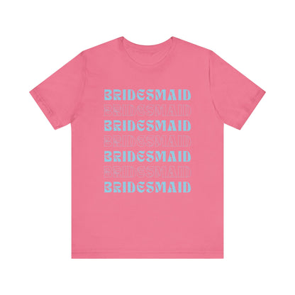 Bridesmaid T-shirt