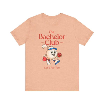 The Bachelor Club Let's Par-Tee T-shirt