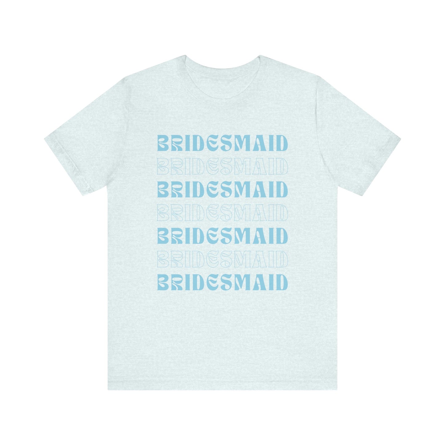 Bridesmaid T-shirt