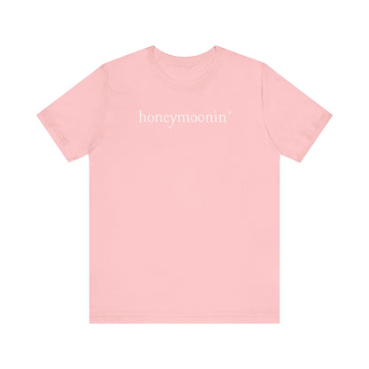 Honeymoonin' White Text T-shirt