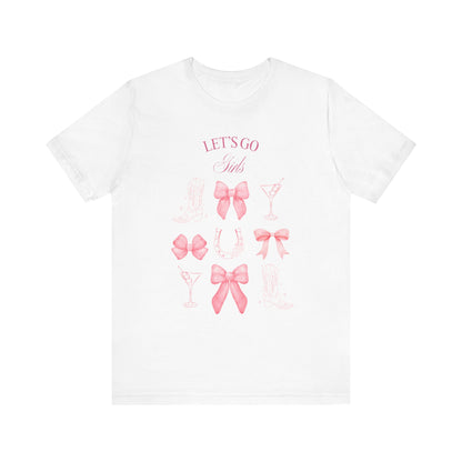 Let's Go Girls Bachelorette T-shirt