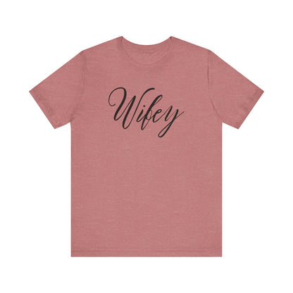 Wifey Cursive Black Text T-shirt