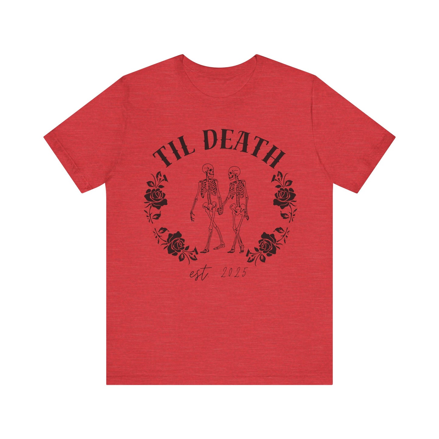 Til Death Skeleton Couple T-shirt
