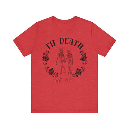 Til Death Skeleton Couple T-shirt