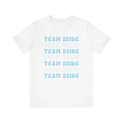 Team Bride T-shirt