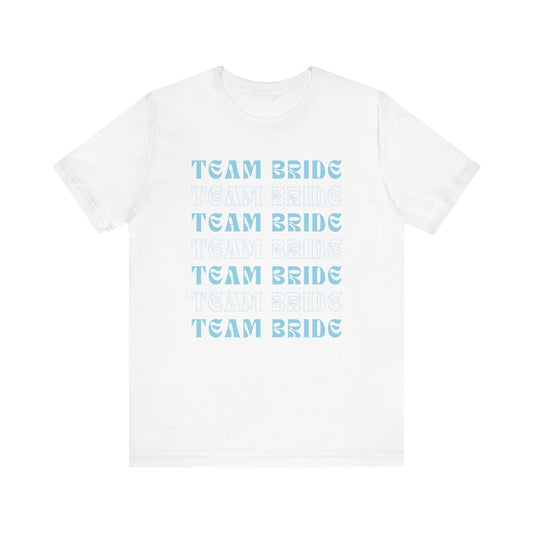 Team Bride T-shirt