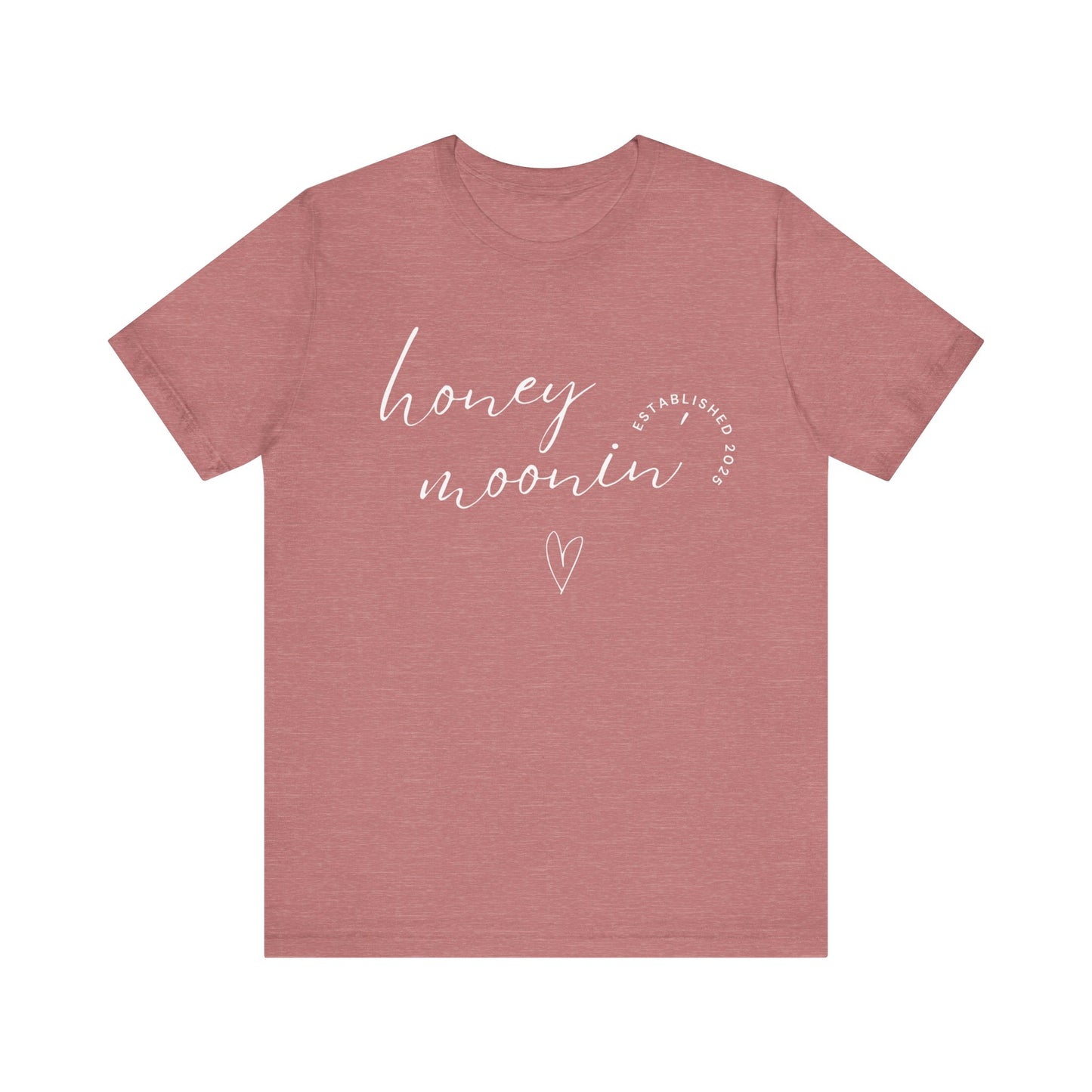 Honeymoonin' With Heart White Cursive Text T-shirt