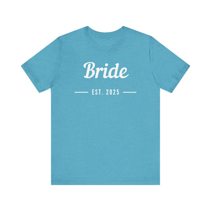 Bride 2025 White Lettering T-shirt