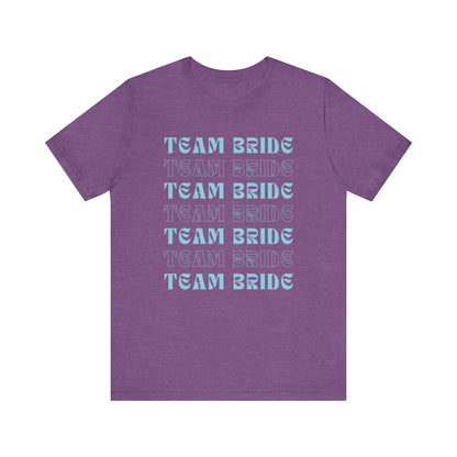 Team Bride T-shirt