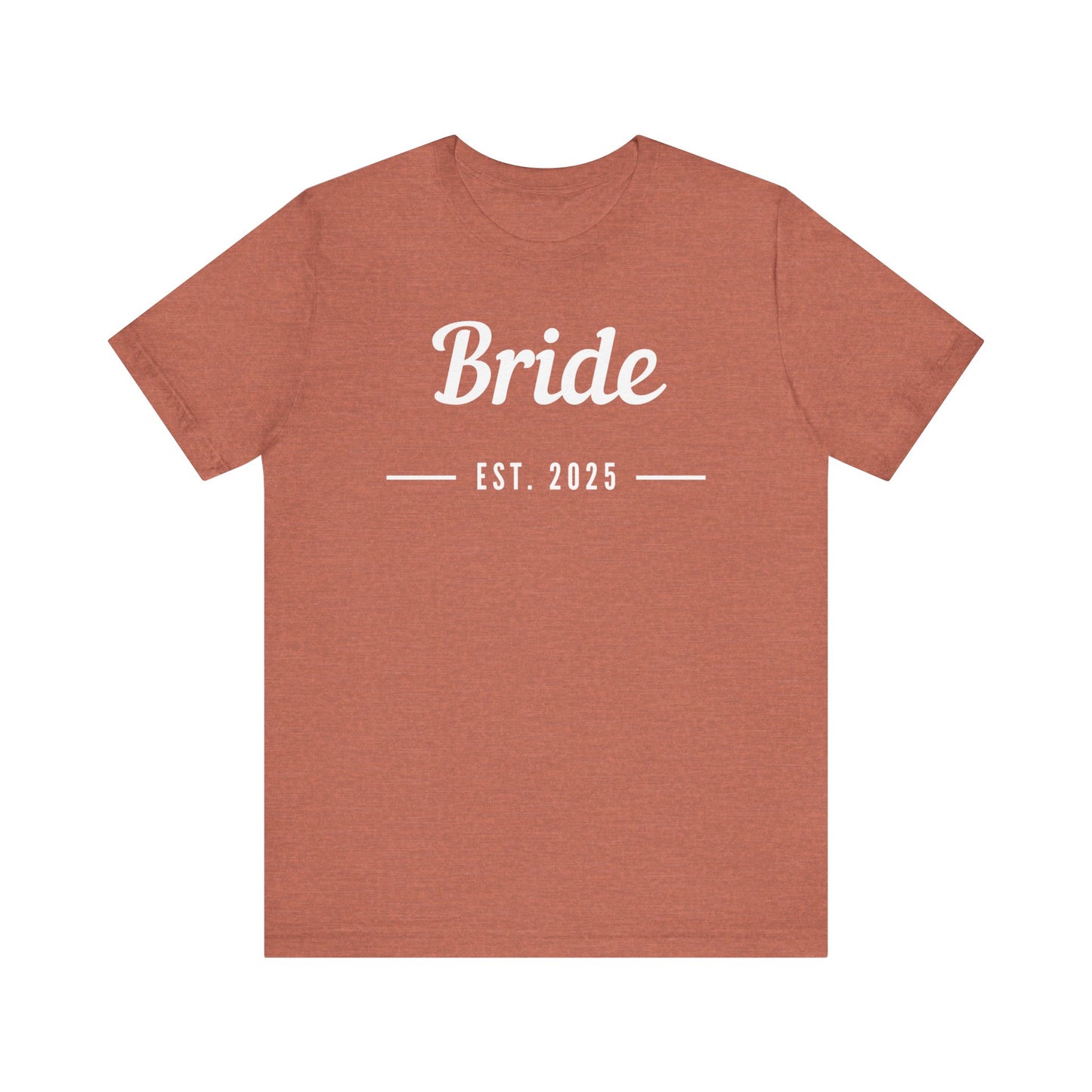 Bride 2025 White Lettering T-shirt