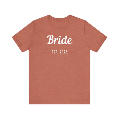 Bride 2025 White Lettering T-shirt