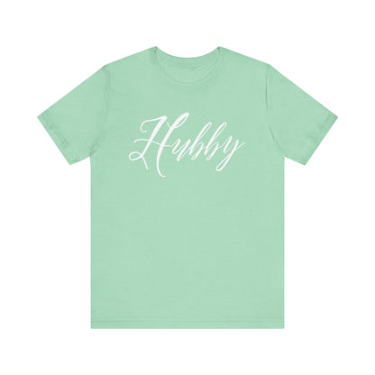 Hubby Cursive Letters T-shirt