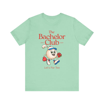 The Bachelor Club Let's Par-Tee T-shirt