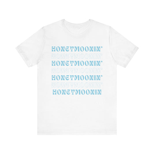 Honeymoonin' on Repeat T-shirt