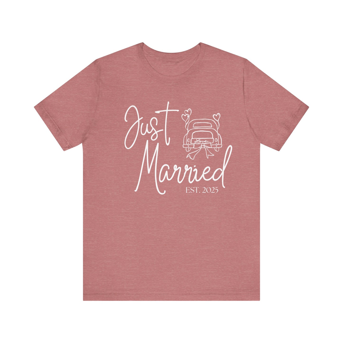 Just Married 2025 With Car White Text T-shirt