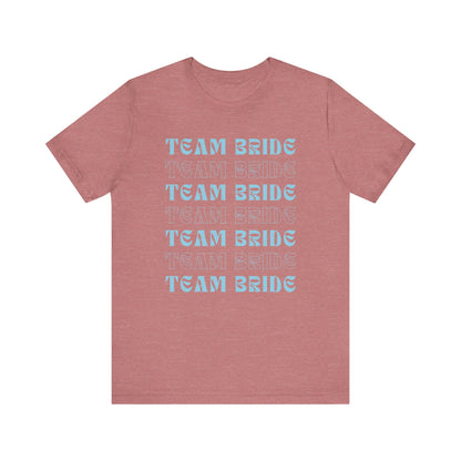 Team Bride T-shirt