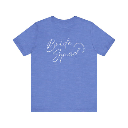 Bride Squad White Text T-shirt
