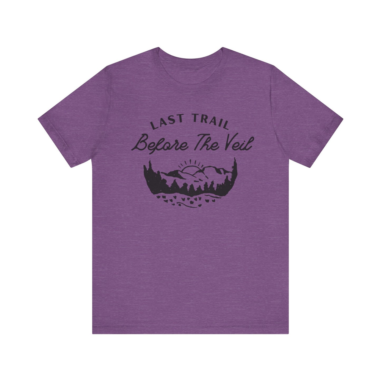 Last Trail Before The Veil Black Text T-shirt