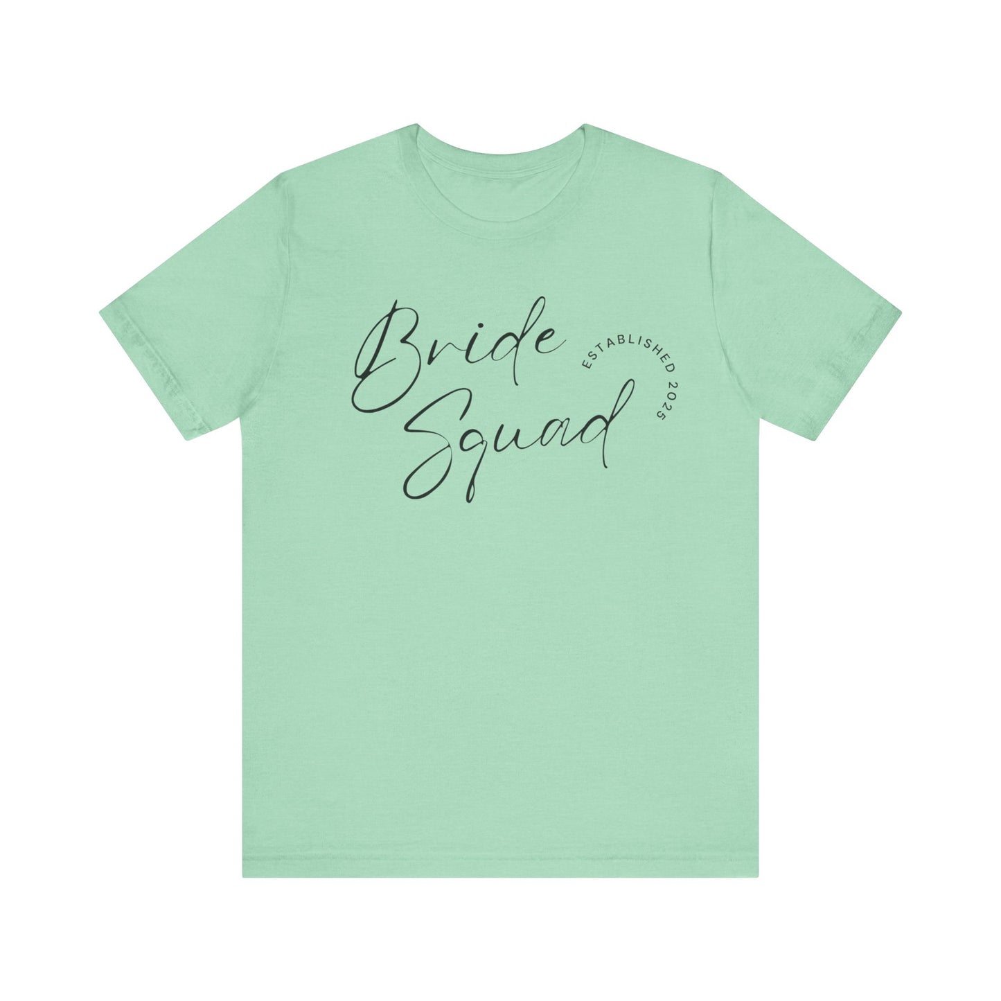 Bride Squad T-shirt