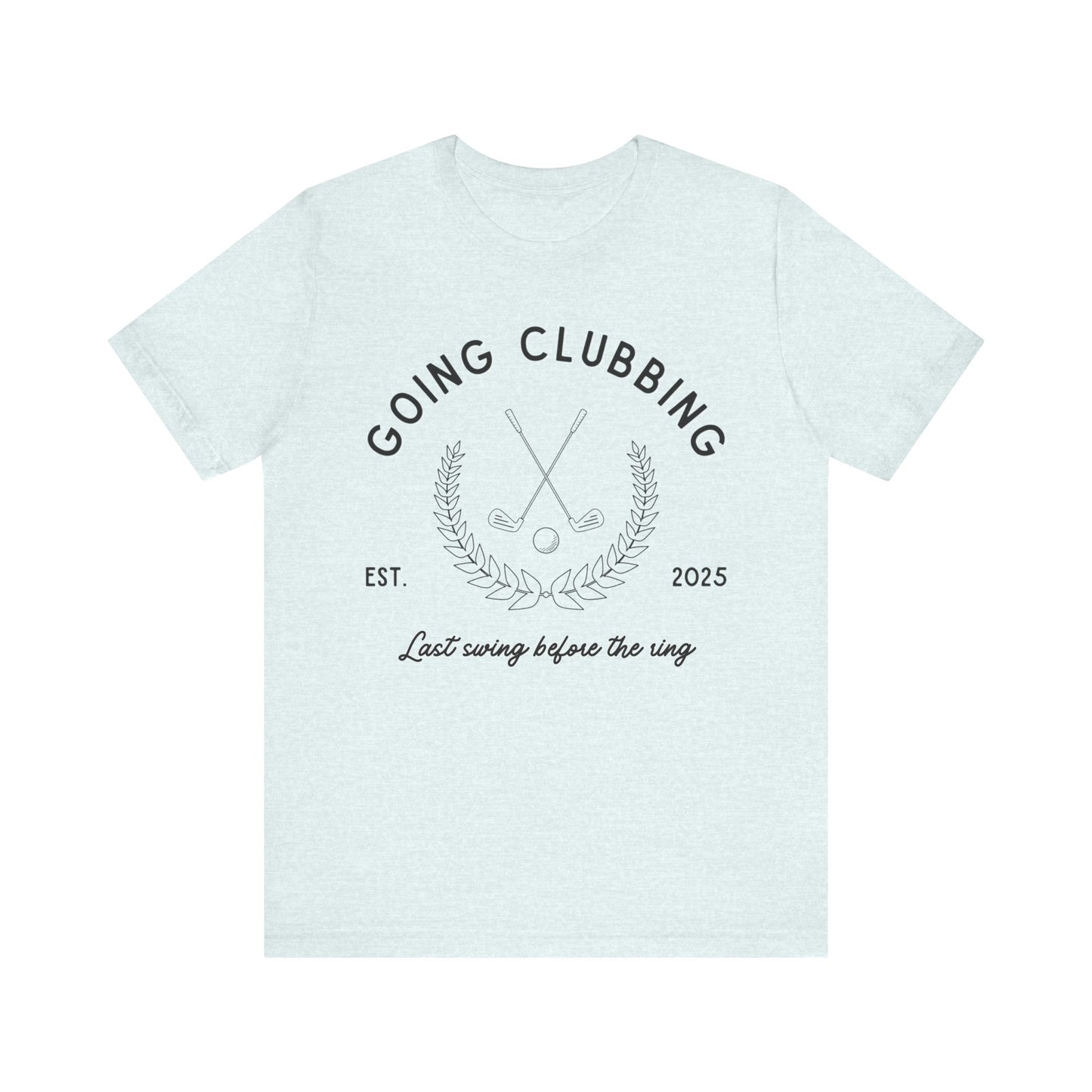 Going Clubbing Golf T-shirt