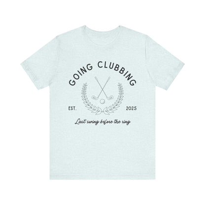 Going Clubbing Golf T-shirt