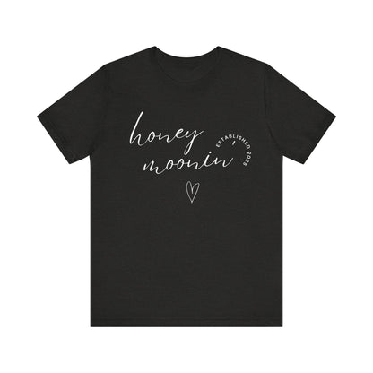 Honeymoonin' With Heart White Cursive Text T-shirt