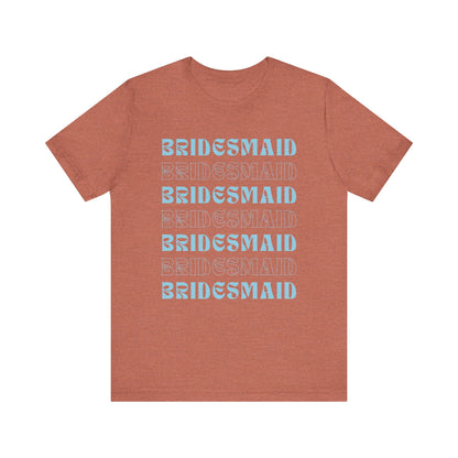 Bridesmaid T-shirt
