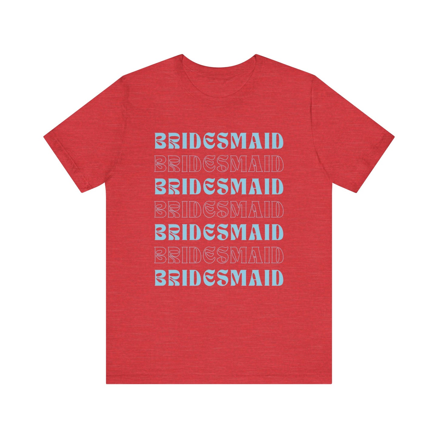Bridesmaid T-shirt