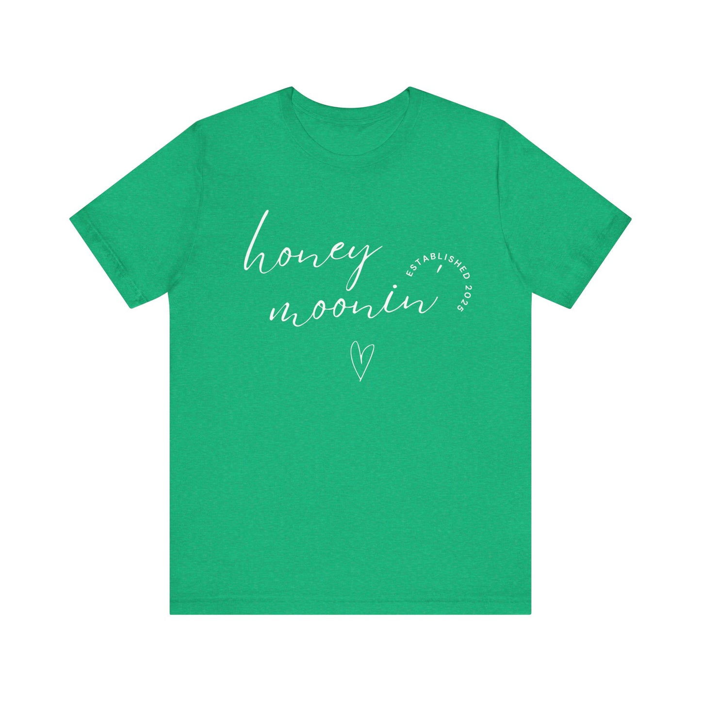 Honeymoonin' With Heart White Cursive Text T-shirt