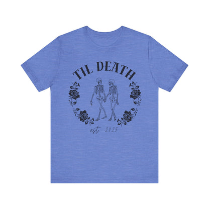 Til Death Skeleton Couple T-shirt
