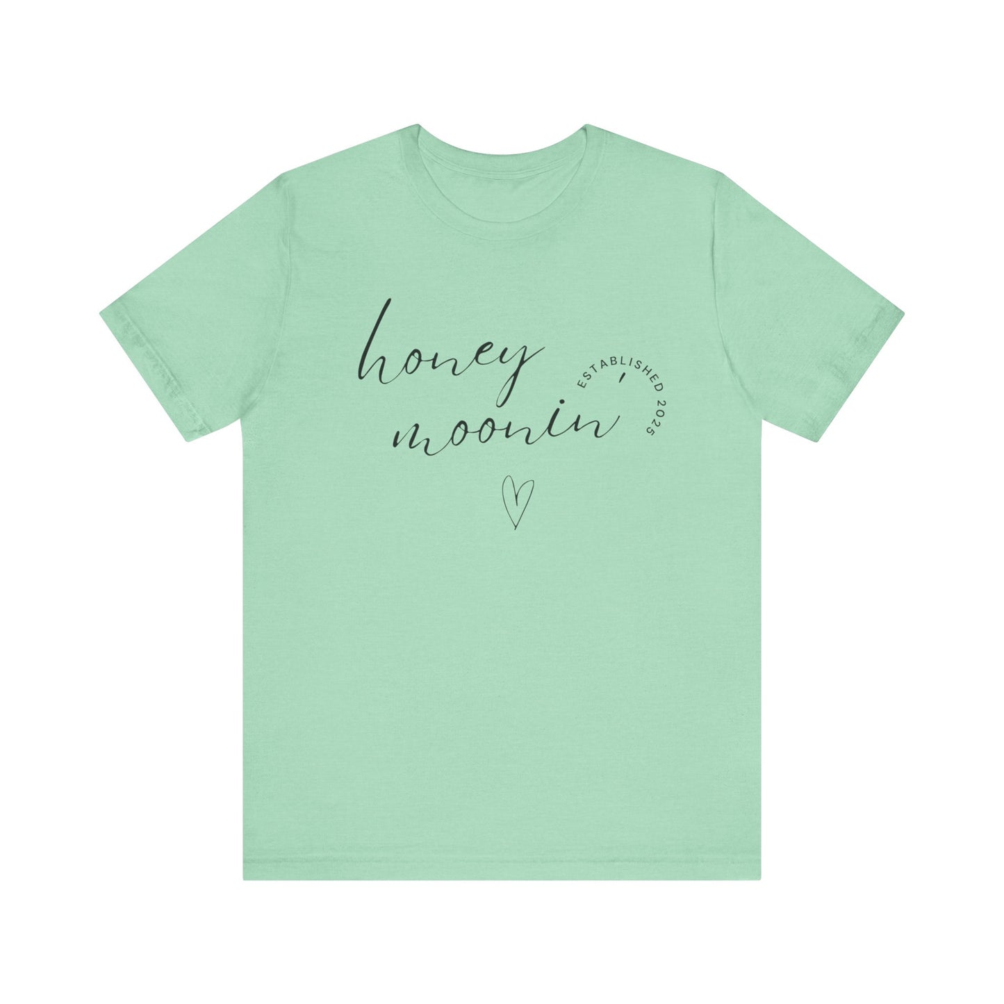 Honeymoonin' With Heart Cursive 2025 Black Text T-shirt