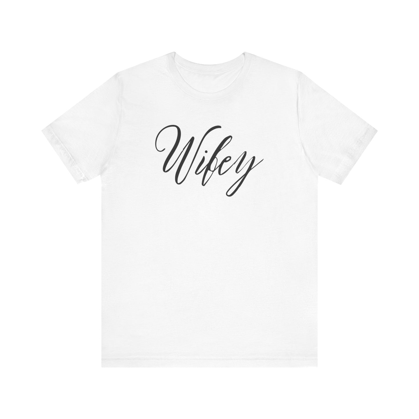 Wifey Cursive Black Text T-shirt