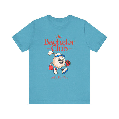 The Bachelor Club Let's Par-Tee T-shirt