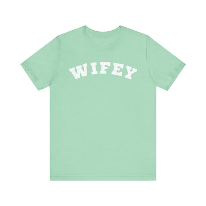 Wifey Block Letter T-shirt