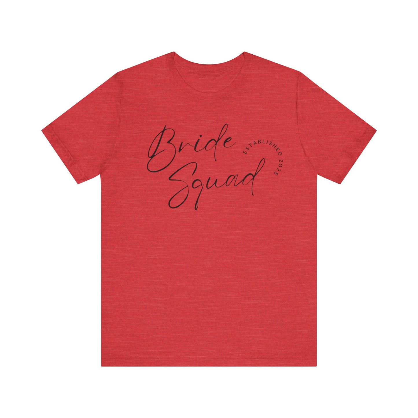 Bride Squad T-shirt