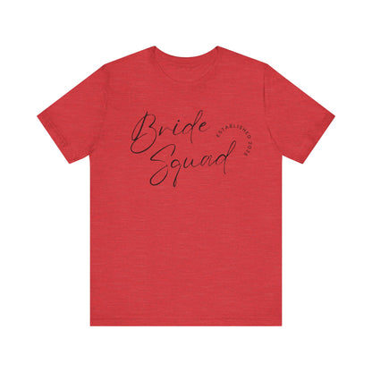 Bride Squad T-shirt