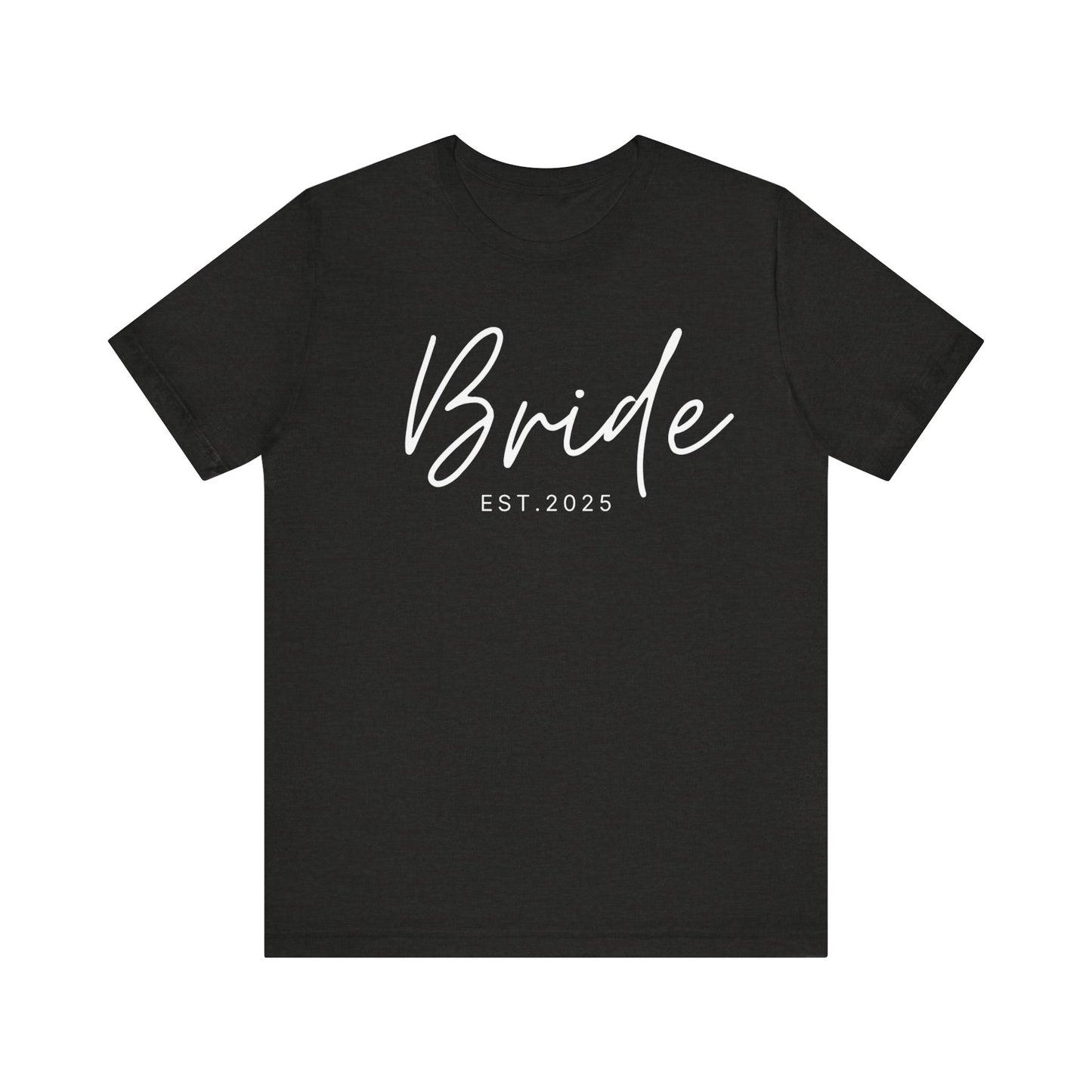 Bride Cursive White Text T-shirt