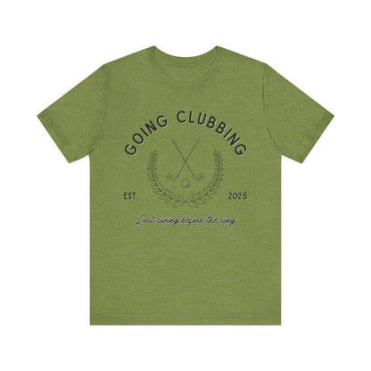 Going Clubbing Golf T-shirt