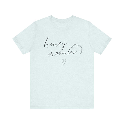 Honeymoonin' With Heart Cursive 2025 Black Text T-shirt