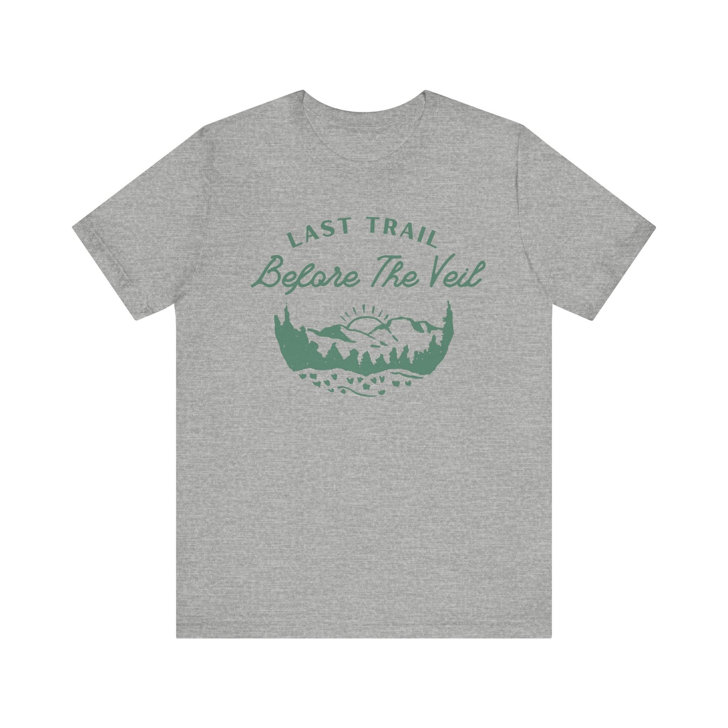 Last Trail Before The Veil Green Text T-shirt